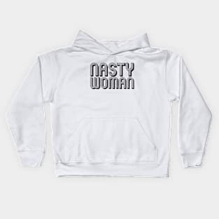 Nasty Woman Kids Hoodie